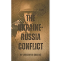 The Ukraine-Russia Conflict - Paperback