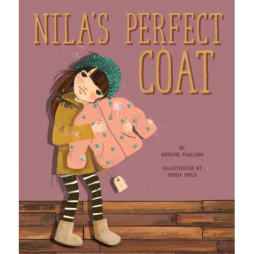 Nila's Perfect Coat - Hardcover