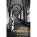 Early Carthusian Writings - Paperback