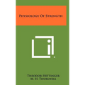Physiology of Strength - Hardcover