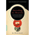 Decoding the Heavens: A 2,000-Year-Old Computer -- And the Century-Long Search to Discover Its Secrets - Paperback