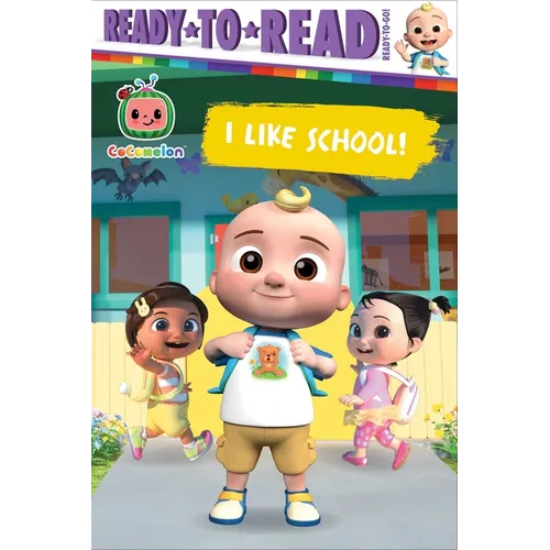I Like School!: Ready-To-Read Ready-To-Go! - Paperback