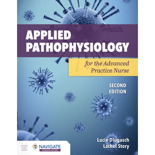 Applied Pathophysiology for the Advanced Practice Nurse - Paperback