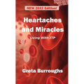 Heartaches and Miracles: My Struggle with Immune Thrombocytopenic Purpura (ITP) - Paperback