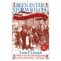 Been in the Storm So Long (Pulitzer Prize Winner): The Aftermath of Slavery - Paperback