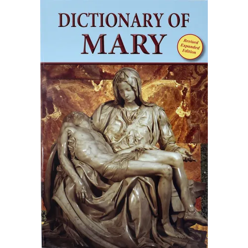 Dictionary of Mary: Behold Your Mother - Paperback