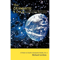The Geomantic Year: A Calendar of Earth-Focused Festivals that Align the Planet with the Galaxy - Paperback