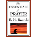 The Essentials of Prayer - Paperback