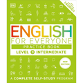 English for Everyone Practice Book Level 3 Intermediate: A Complete Self-Study Program - Paperback