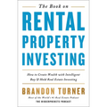 The Book on Rental Property Investing: How to Create Wealth with Intelligent Buy and Hold Real Estate Investing - Paperback