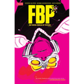 Fbp: Federal Bureau of Physics Vol. 1: The Paradigm Shift (2026) - Paperback