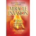 Miracle Invasion: Amazing True Stories of the Holy Spirit's Gifts at Work Today - Paperback