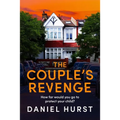 The Couple's Revenge: A Totally Nail-Biting Psychological Thriller with a Jaw-Dropping Twist - Paperback