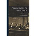 Alpha Kappa Psi Handbook: A Manual For Nu Chapter - Hardcover