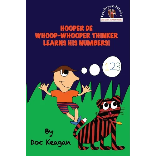Hooper De Whoop-Whooper Thinker Learns His Numbers! - Paperback