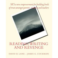 Reading, wRiting and Revenge: 3'Rs of a new empowerment for parents, students and teachers. - Paperback