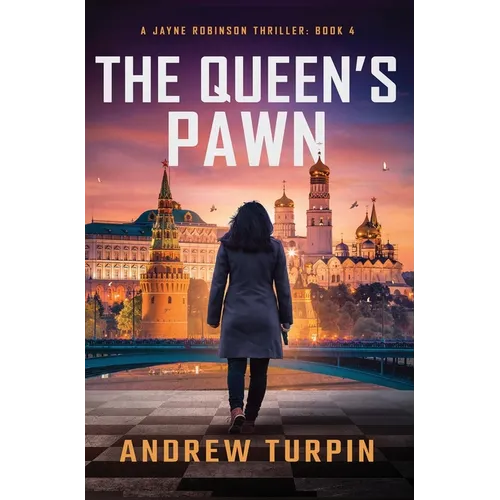 The Queen's Pawn: A Jayne Robinson Thriller, Book 4 - Hardcover