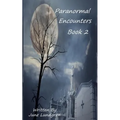 Paranormal Encounters Book 2 - Paperback