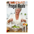 Grandma's Frugal Meals - Easy tips, techniques and old-time dishes for healthy eating - Paperback