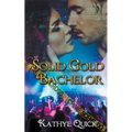 Solid Gold Bachelor - Paperback
