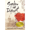 Somehow I Am Different: Narratives of Searching and Belonging in Jewish Budapest - Paperback