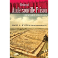 History of Andersonville Prison, Revised Edition - Paperback