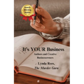 It's YOUR Business: Authors and Creative Businessowners - Paperback