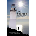 Soul Solitude: Taking Time for Our Souls to Catch Up - Paperback