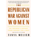 The Republican War Against Women: An Insider's Report from Behind the Lines - Paperback