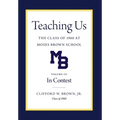 Teaching Us: The Class of 1960 at Moses Brown School: Volume III, In Contest: The Class of 1960 at Moses Brown School; Vol. III, In Contest - Hardcover