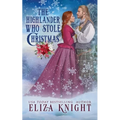 The Highlander Who Stole Christmas - Paperback