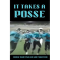 It Takes A Posse - Paperback
