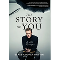 The Story of You: A Life Rewritten - Hardcover