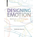 Designing Emotion: Methods and Strategies for Designer - Hardcover