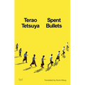 Spent Bullets - Hardcover