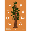 Arborama: The Marvelous World of Trees - Hardcover