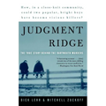 Judgment Ridge: The True Story Behind the Dartmouth Murders - Paperback