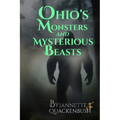 Ohio's Monsters and Mysterious Beasts - Paperback