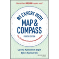 Be Expert with Map and Compass: The Complete Orienteering Handbook - Paperback