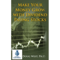 Make Your Money Grow with Dividend Paying Stocks - Paperback