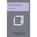 Race And Reason: A Yankee View - Hardcover