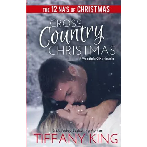 Cross Country Christmas: A Woodfalls Girls Novella - Paperback