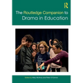 The Routledge Companion to Drama in Education - Paperback