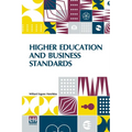 Higher Education And Business Standards - Paperback