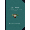 Deep River: An Interpretation Of Negro Spirituals - Paperback