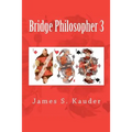 Bridge Philosopher 3 - Paperback