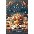 The Heart of Hospitallity - Paperback