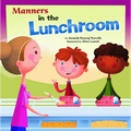 Manners in the Lunchroom - Paperback