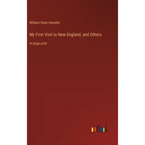 My First Visit to New England, and Others: in large print - Hardcover