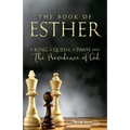 Esther: A King A Queen A Pawn and the Providence of God - Paperback